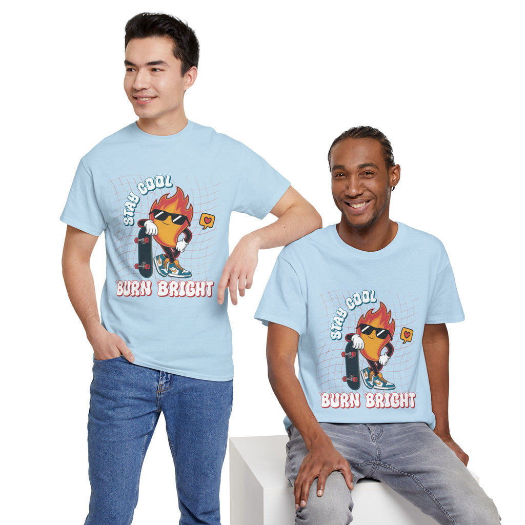 Stay Cool Burn Bright Unisex Tee