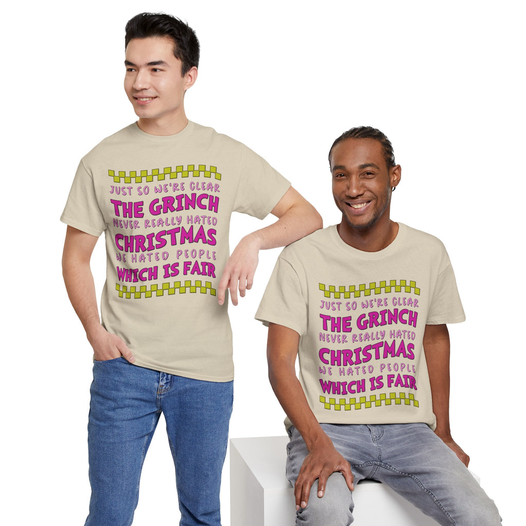 Grinch Never Hated Christmas Funny Unisex Cotton Tee