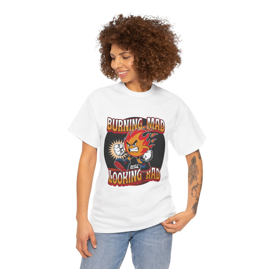 Burning Mad Looking Rad Unisex Tee