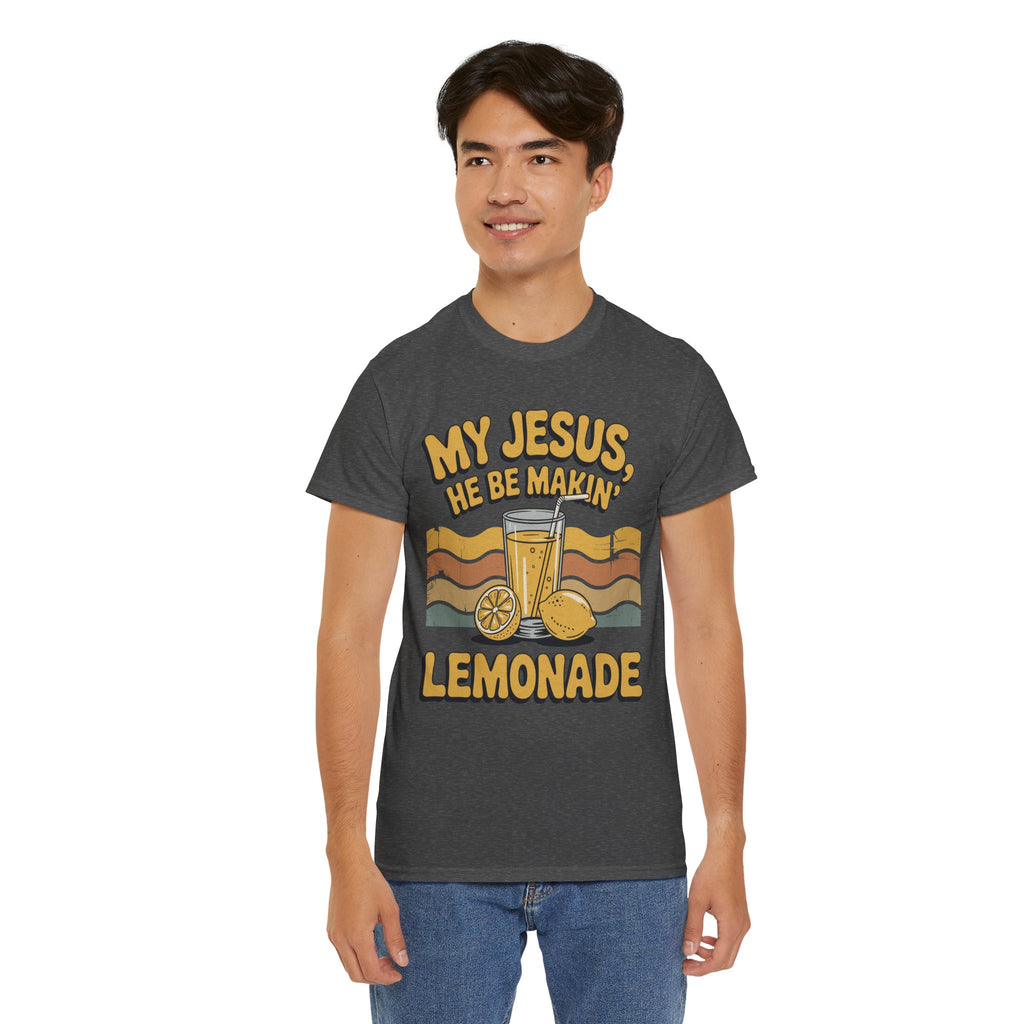 My Jesus, He Be Makin’ Lemonade T-Shirt — Retro Lemonade Christian Unisex Cotton Tee
