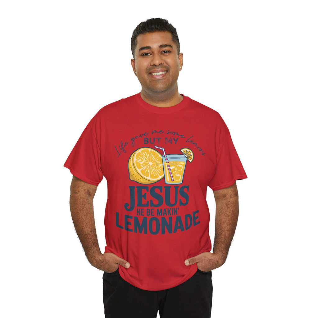 Christian Lemonade T-Shirt — “Life Gave Me Some Lemons but My Jesus He Be Makin’ Lemonade”Unisex Cotton Tee