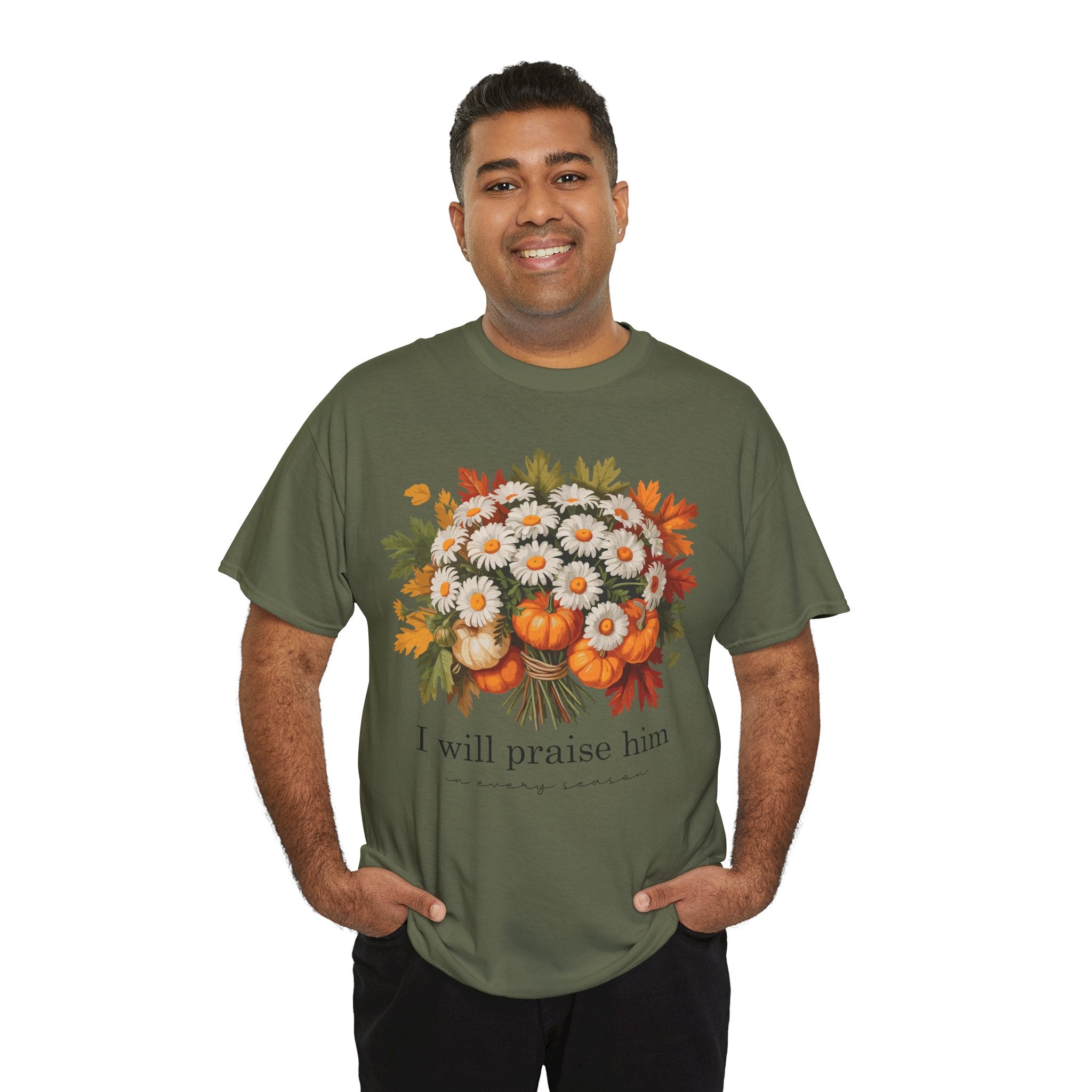 I Will Praise Him In Every Season Fall Floral Unisex Cotton Tee