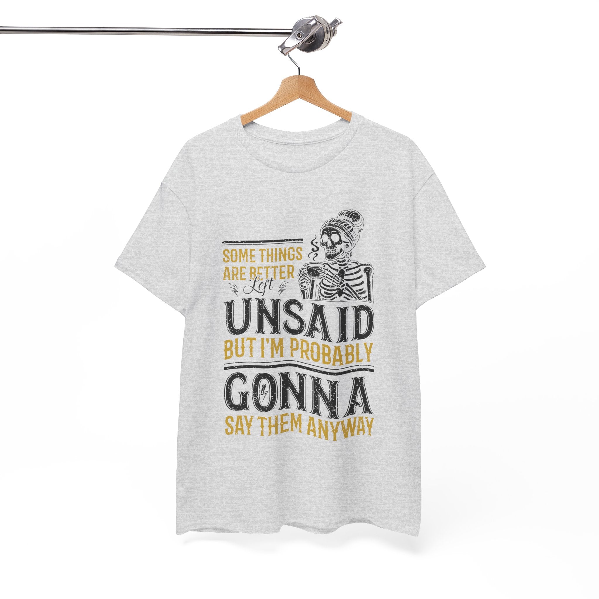 Distressed Yellow "Some Things Are Better Left Unsaid"Unisex Cotton Tee