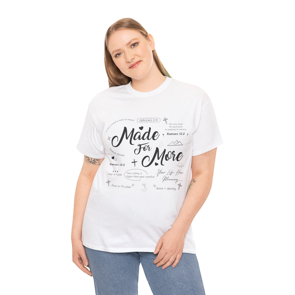 Made For More Faith T-Shirt — Inspirational Bible Verse Unisex Cotton Tee