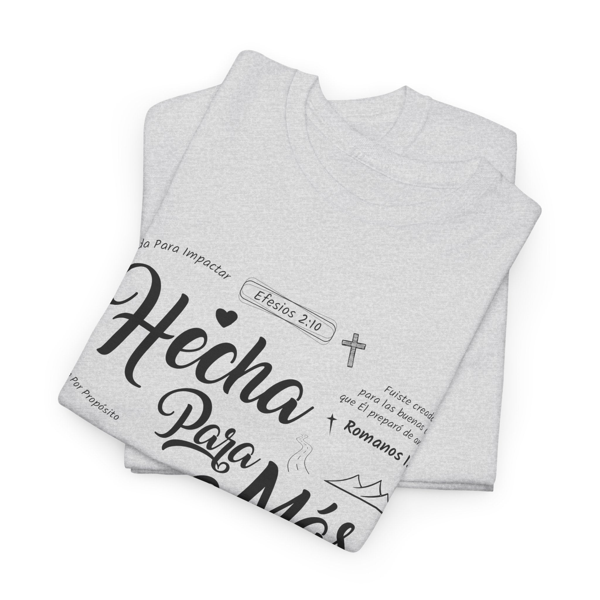 Hecha Para Más Christian T‑Shirt — Spanish Faith Typography Unisex Cotton Tee