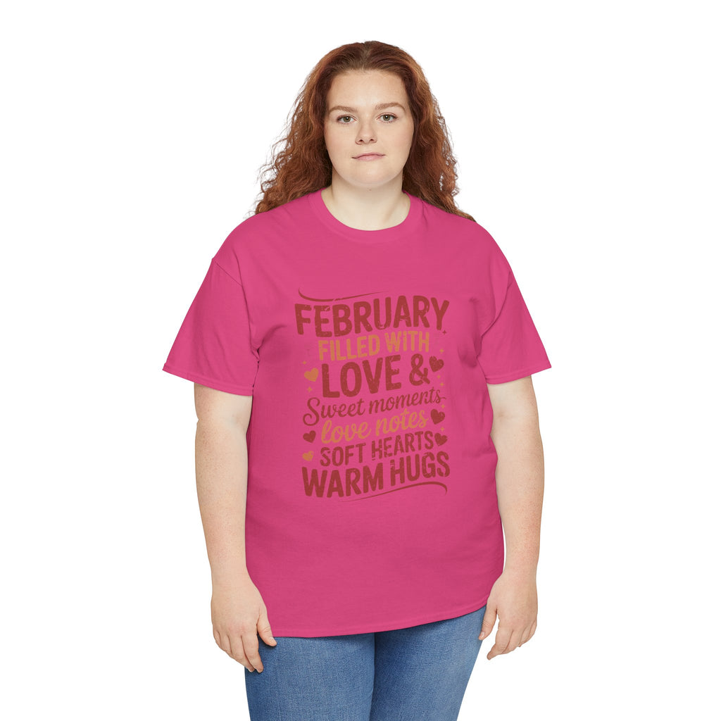February Filled With Love Tee — Cozy Love Notes Valentine's Unisex Cotton Tshirt