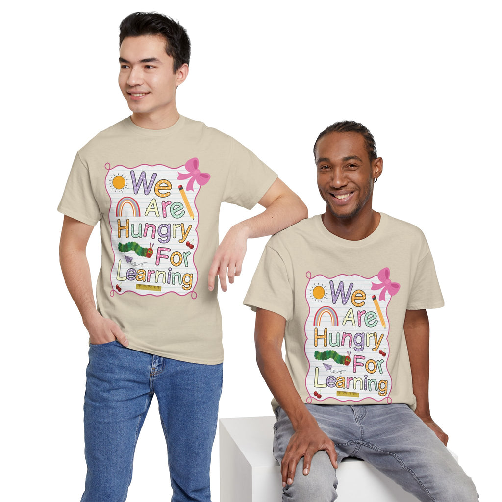 Hungry for Learning Unisex Tee