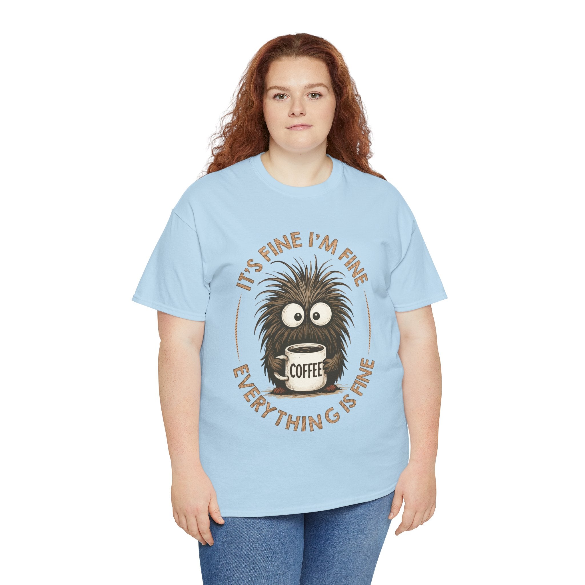 Funny Coffee Tee — “It’s fine I’m fine everything is fine” Fuzzy Creature Mug Unisex Cotton Tee