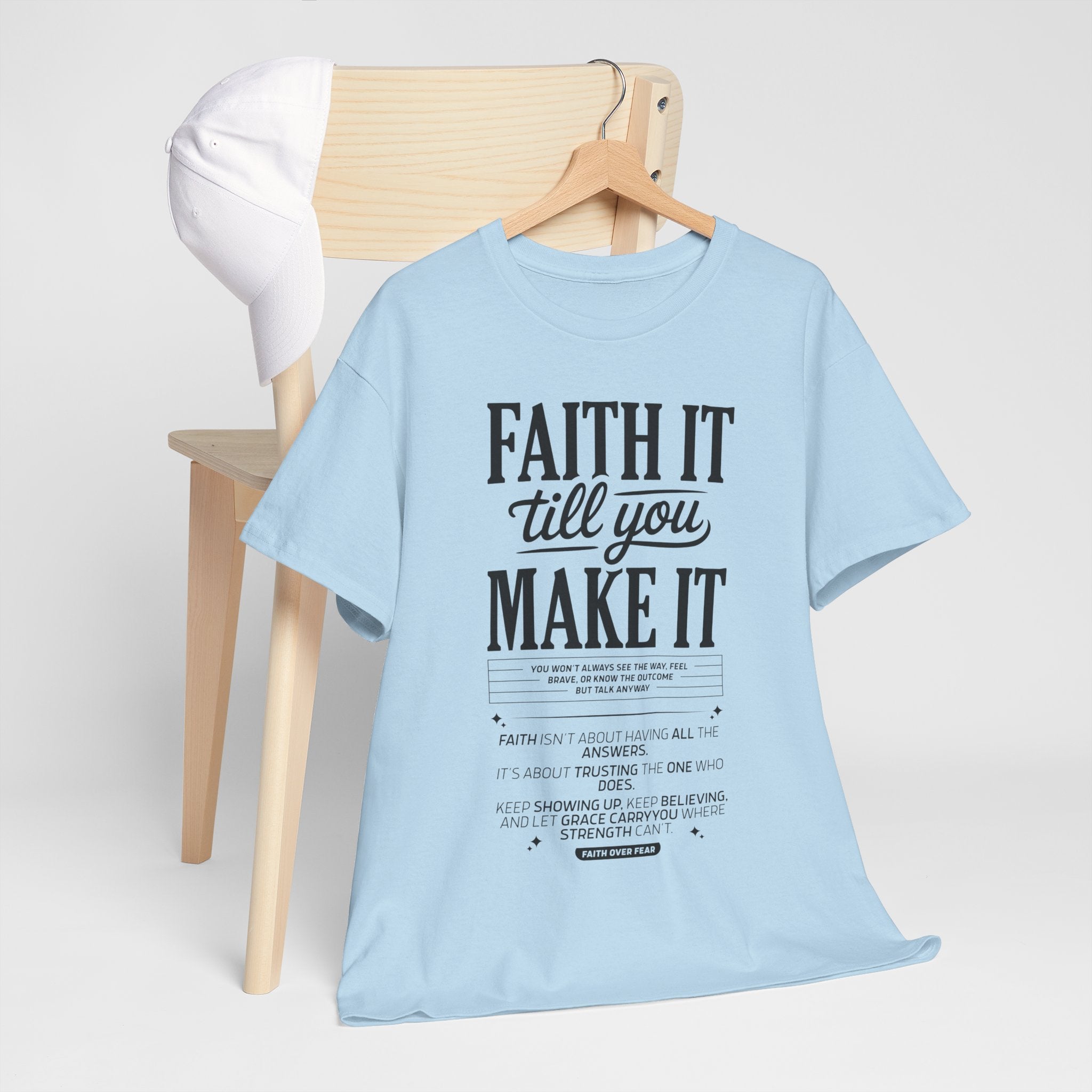 Faith It Till You Make It Christian T-Shirt — Trust God Typography Unisex Cotton Tee