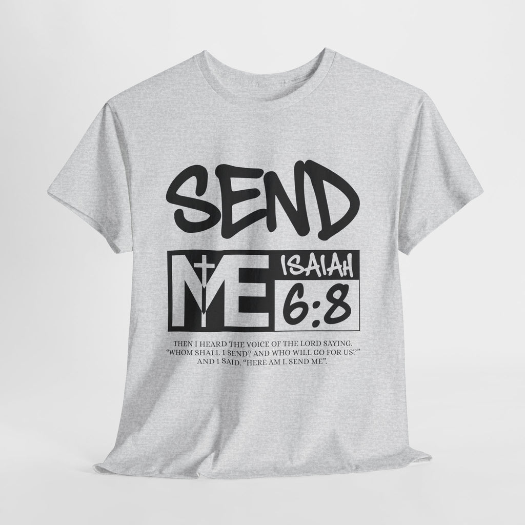 Send Me Isaiah 6:8 Christian T-Shirt — Cross Faith Unisex Cotton Tee