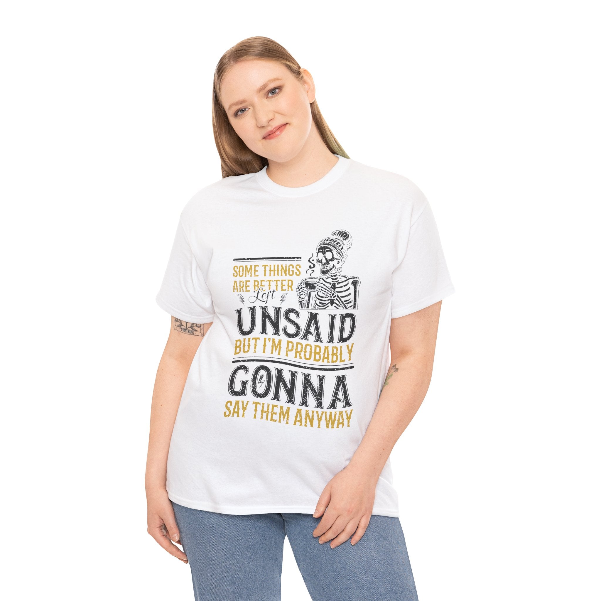 Distressed Yellow "Some Things Are Better Left Unsaid"Unisex Cotton Tee