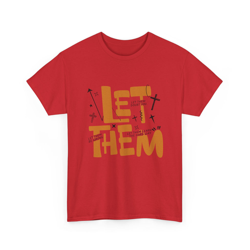 Let Them Retro Typography T-Shirt — Motivational Orange Design. Unisex Cotton Tee