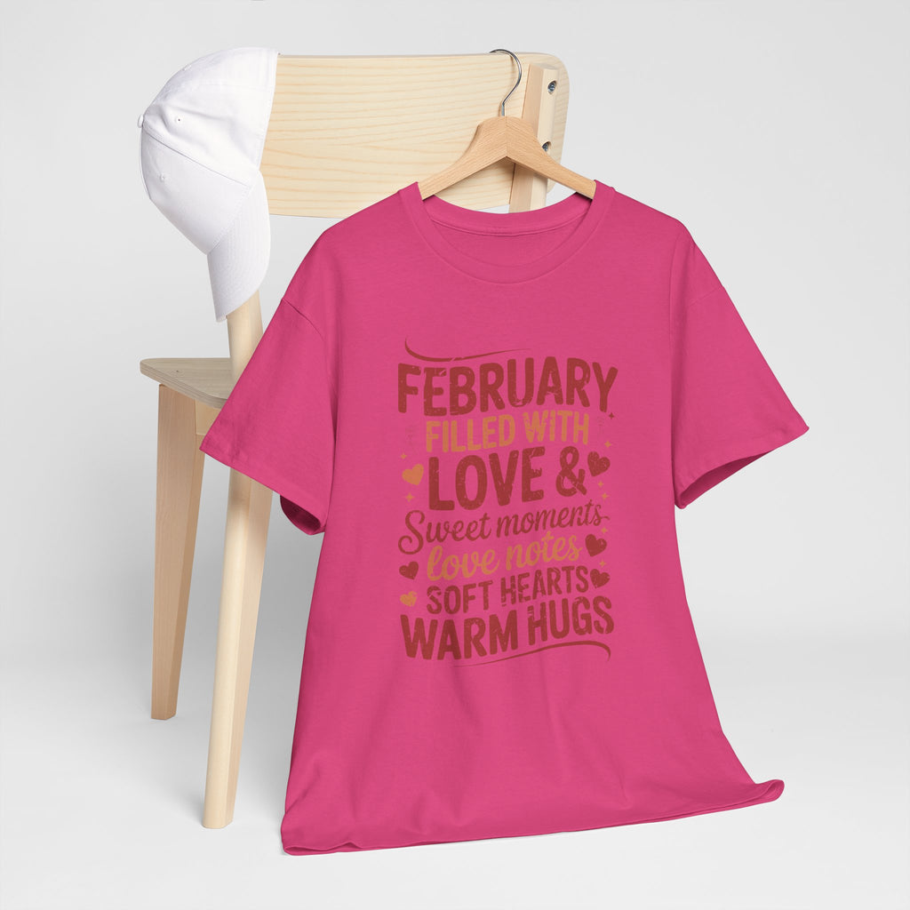 February Filled With Love Tee — Cozy Love Notes Valentine's Unisex Cotton Tshirt