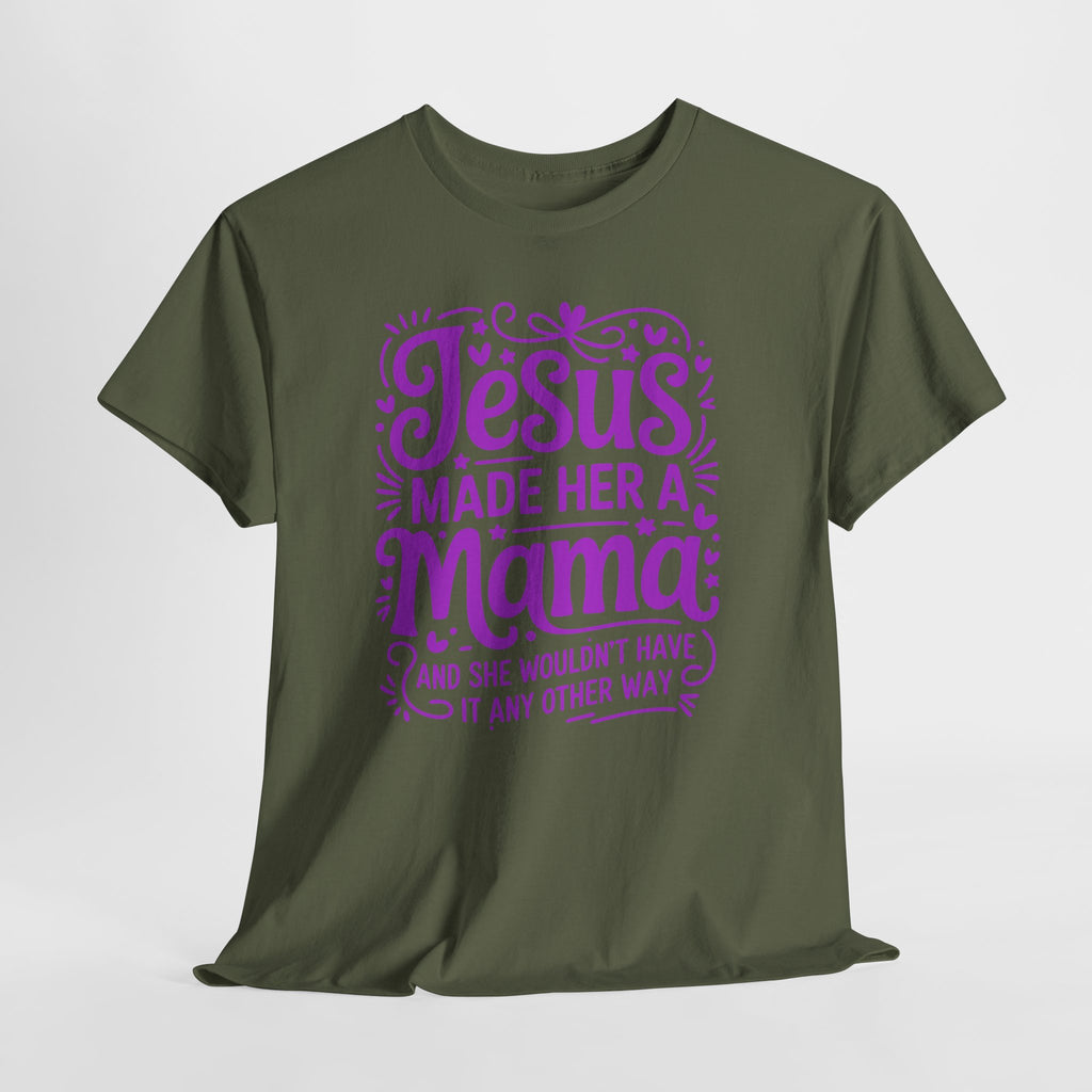 Jesus Made Her a Mama — Christian MamaUnisex Cotton T-Shirt