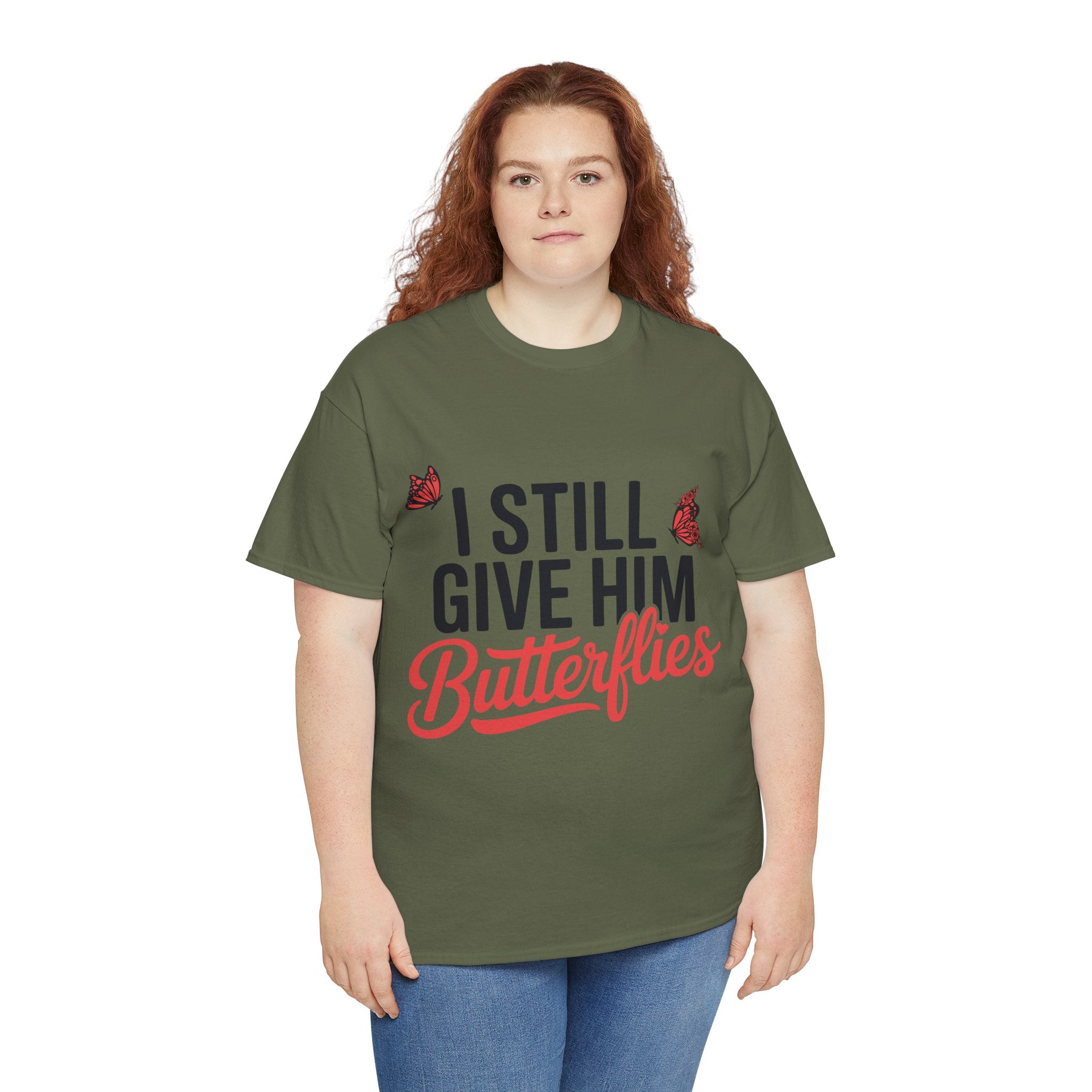 I Still Give Him Butterflies T-Shirt — Romantic Floral Butterfly Unisex Cotton Tee