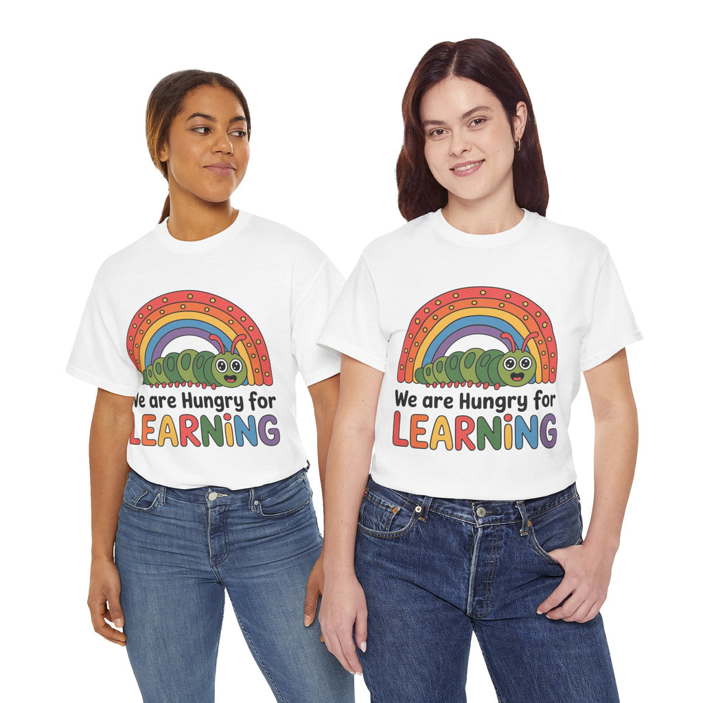 Hungry for Learning Tee