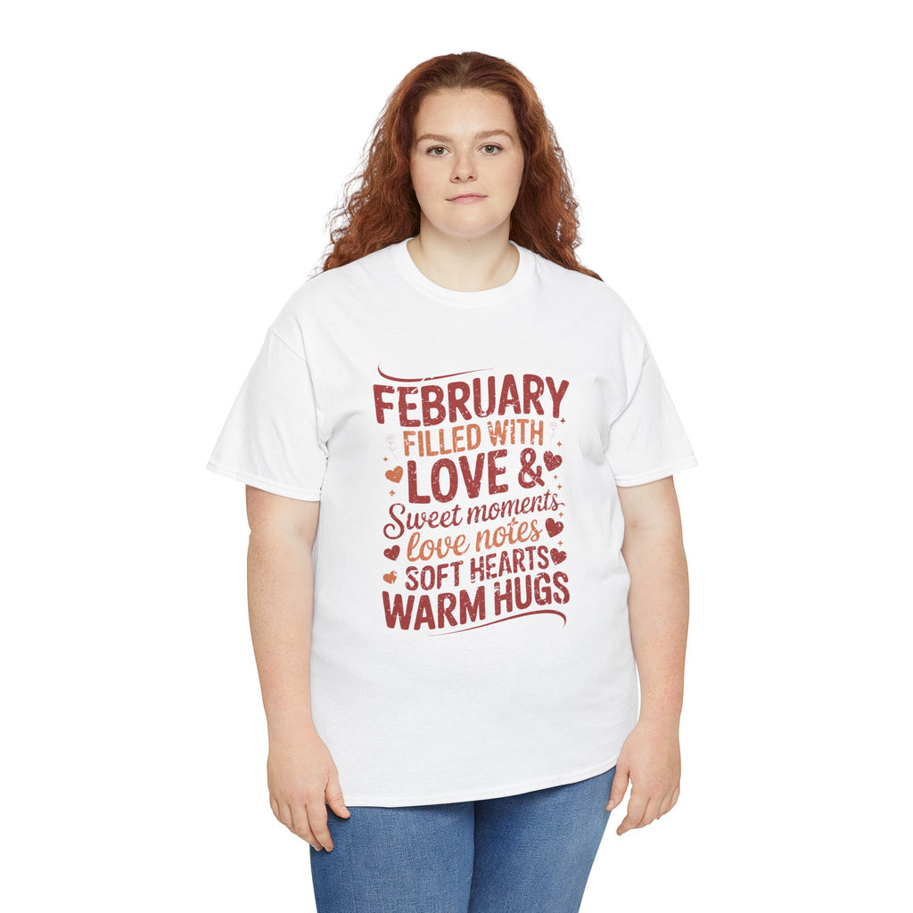 February Filled With Love Tee — Cozy Love Notes Valentine's Unisex Cotton Tshirt