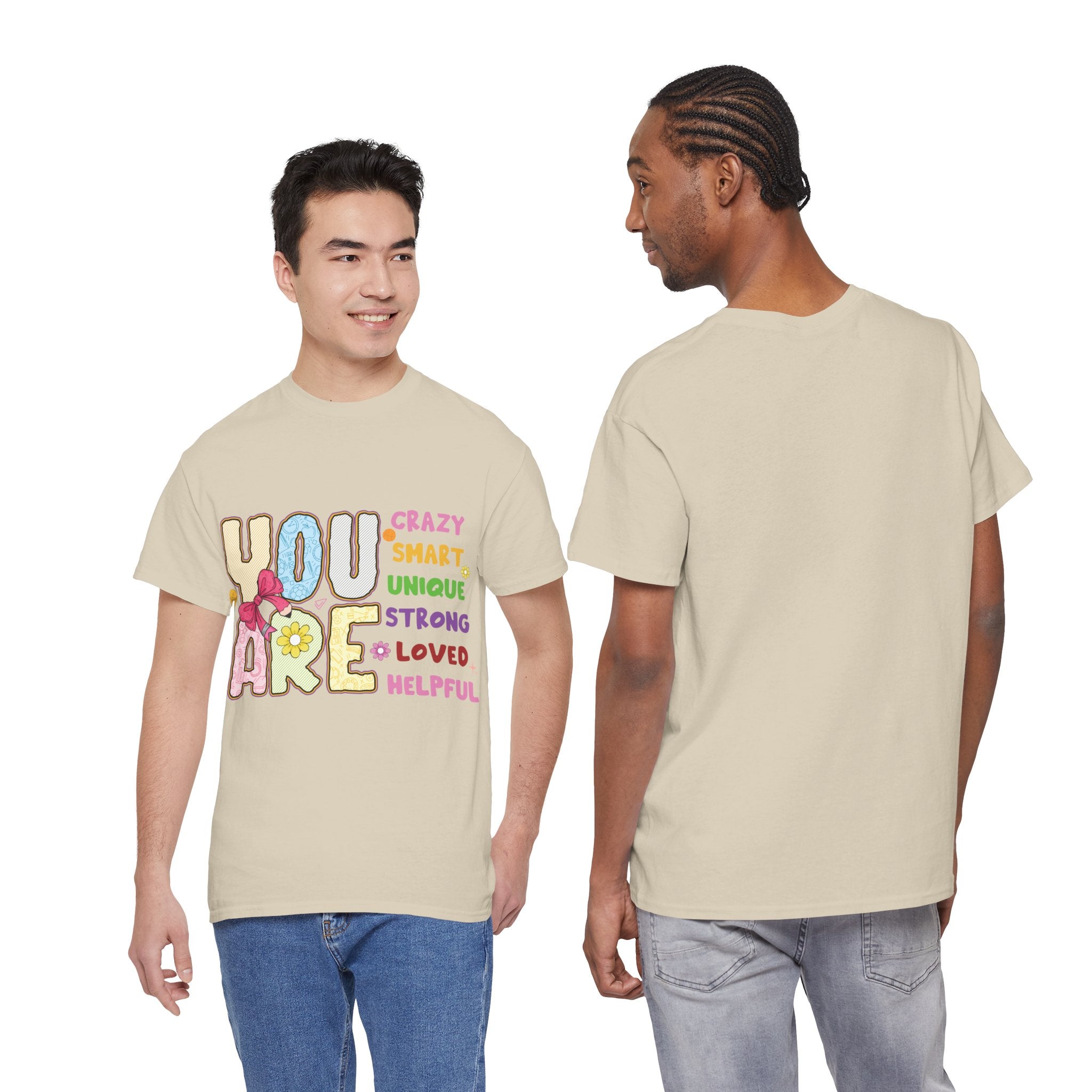 Empowering Quote Unisex Tee - Crazy, Smart, Unique, Strong, Loved, Helpful