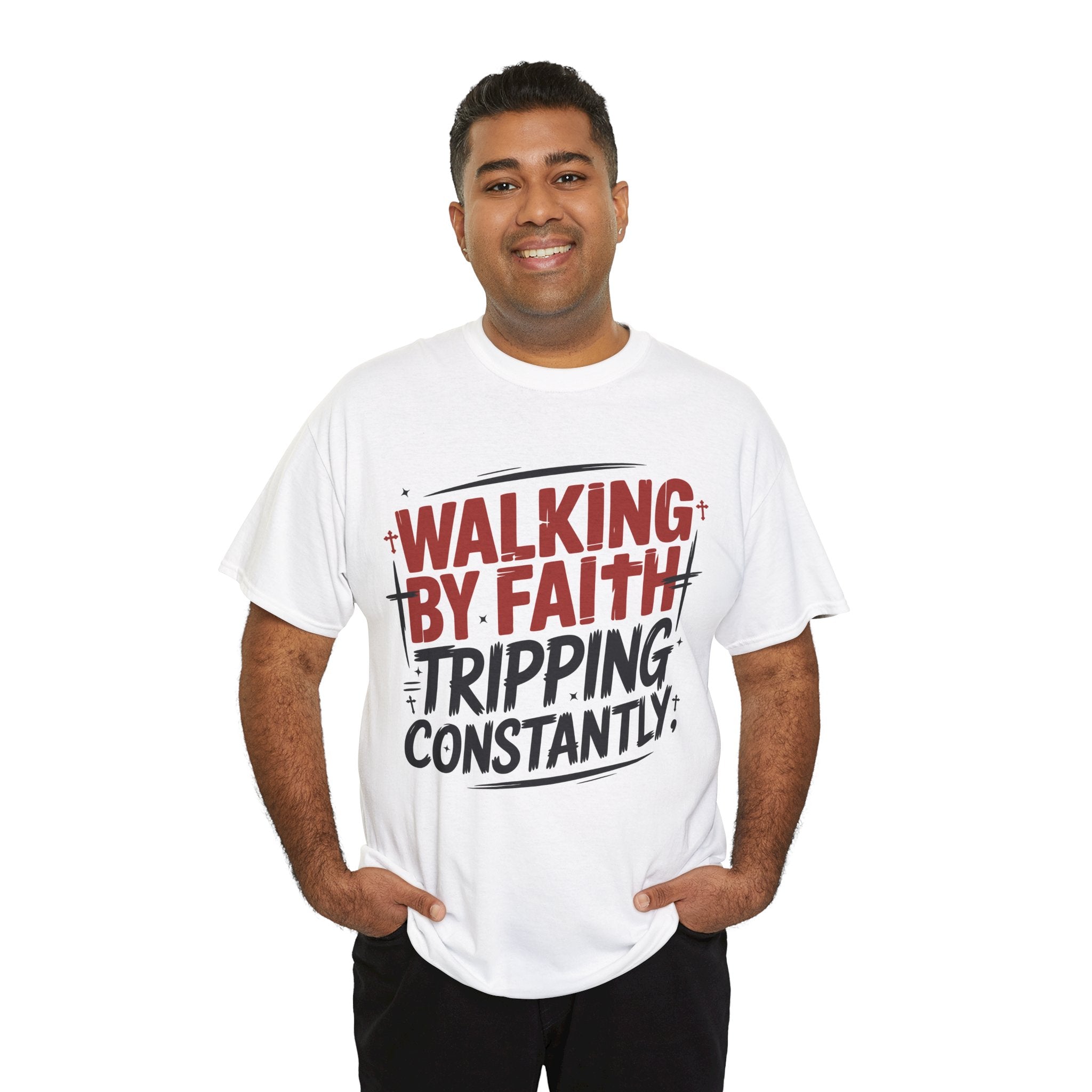 Walking by Faith, Tripping Constantly Unisex Cotton T-Shirt