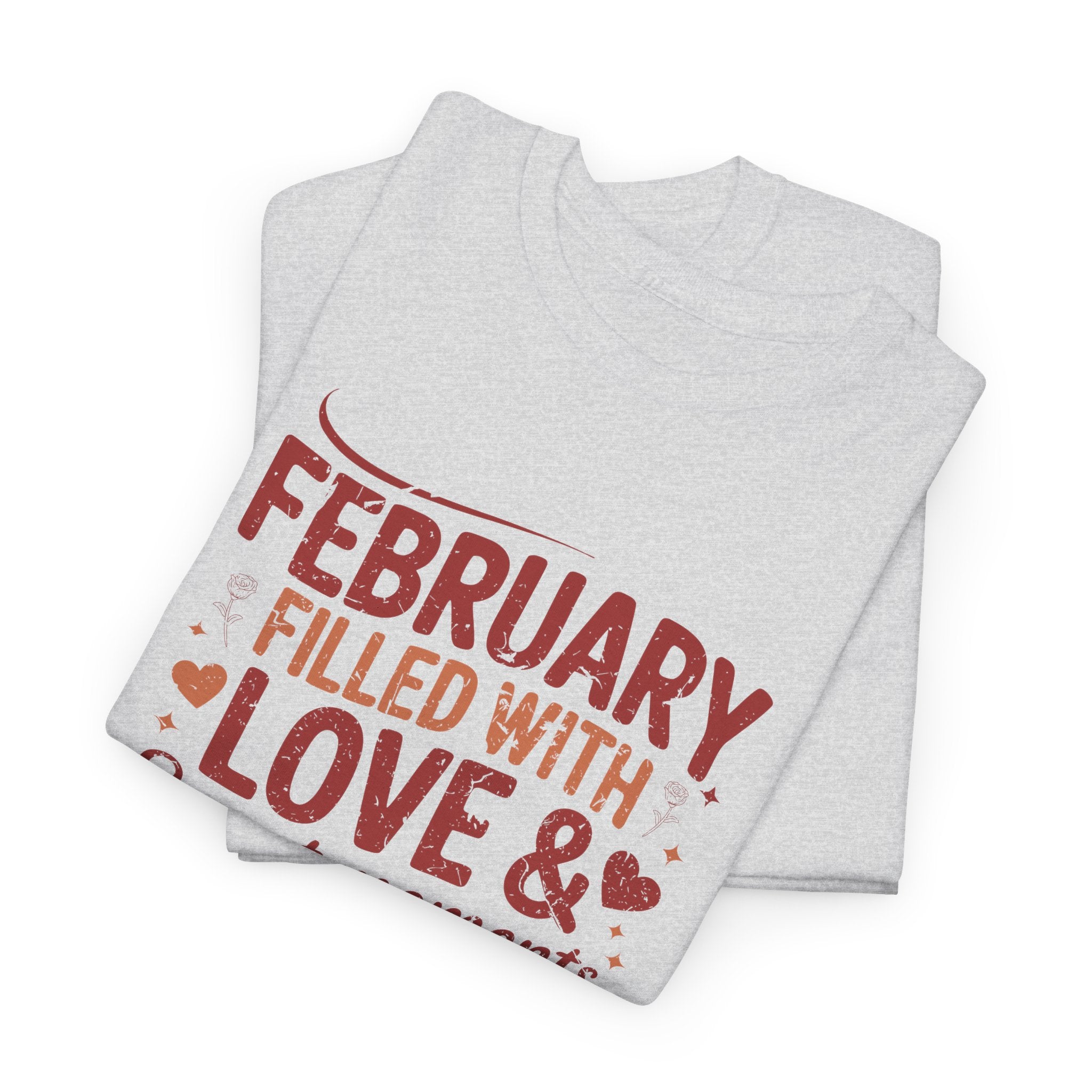 February Filled With Love Tee — Cozy Love Notes Valentine's Unisex Cotton Tshirt