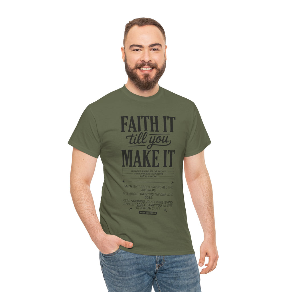 Faith It Till You Make It Christian T-Shirt — Trust God Typography Unisex Cotton Tee