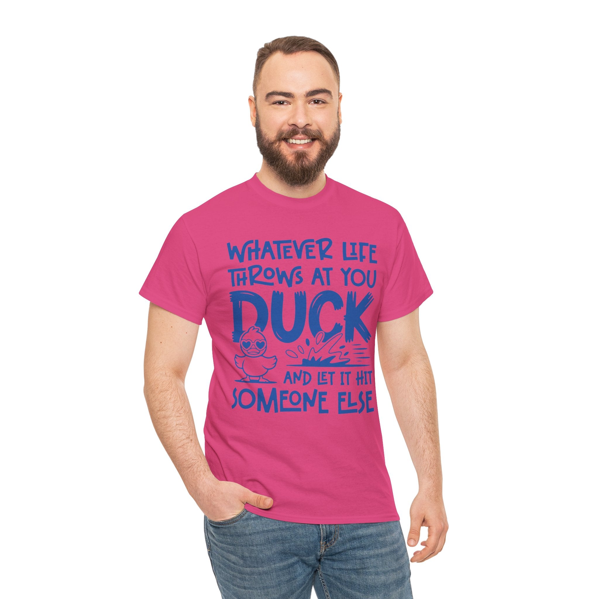 Funny Duck T-Shirt — “Whatever life throws at you, duck and let it hit someone else” Unisex Cotton Tee