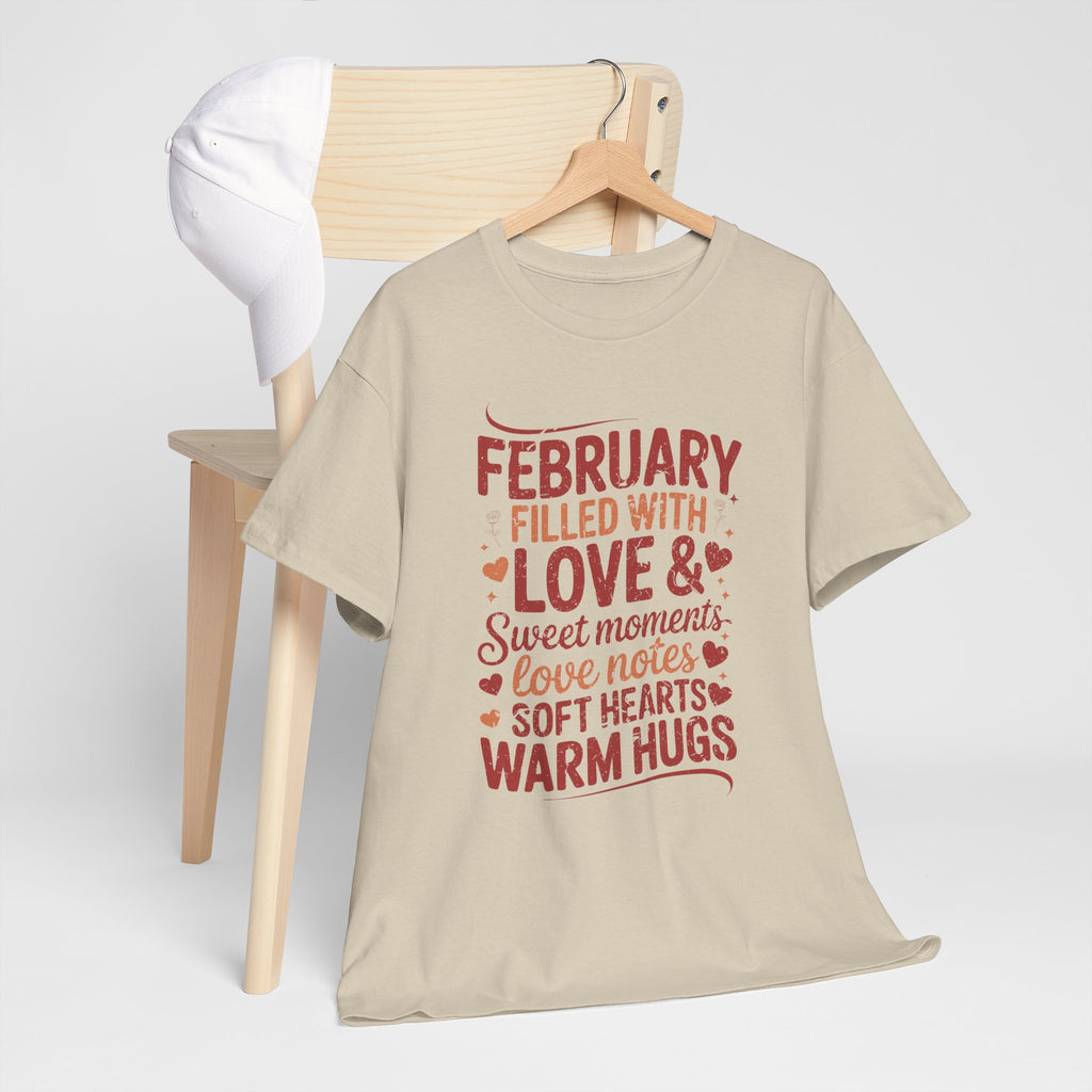 February Filled With Love Tee — Cozy Love Notes Valentine's Unisex Cotton Tshirt