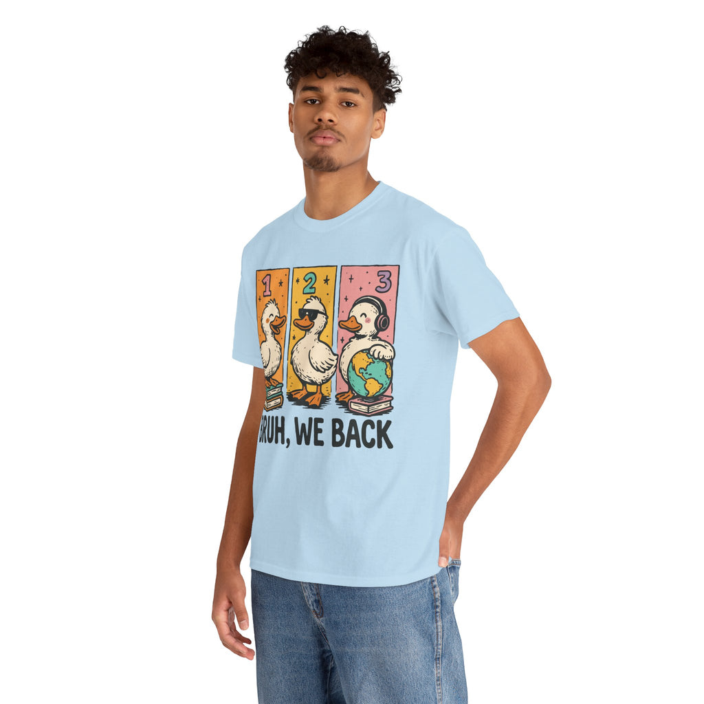 Bruh We Back Tee