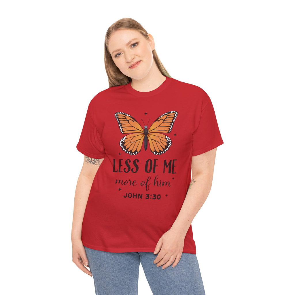 Monarch Butterfly Tee — "Less of Me, More of Him" Christian Unisex cotton T‑Shirt
