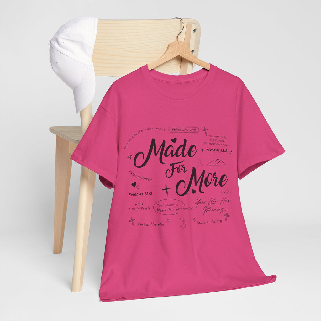 Made For More Faith T-Shirt — Inspirational Bible Verse Unisex Cotton Tee