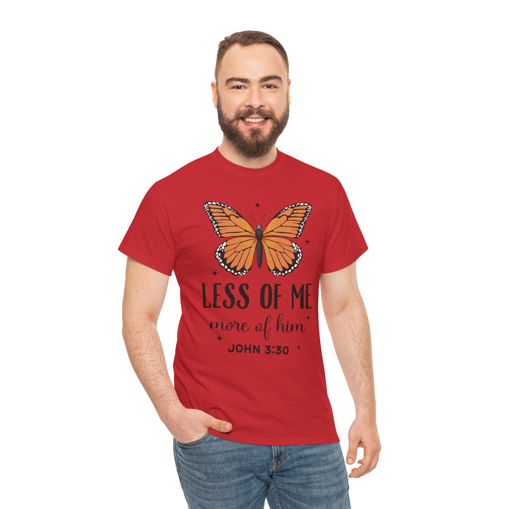 Monarch Butterfly Tee — "Less of Me, More of Him" Christian Unisex cotton T‑Shirt