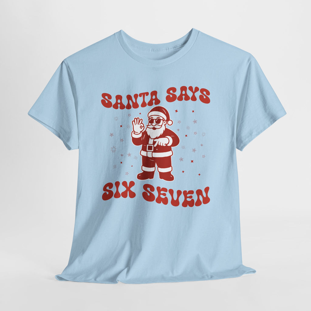 Retro 'Santa Says Six Seven' Christmas Unisex Cotton Tee