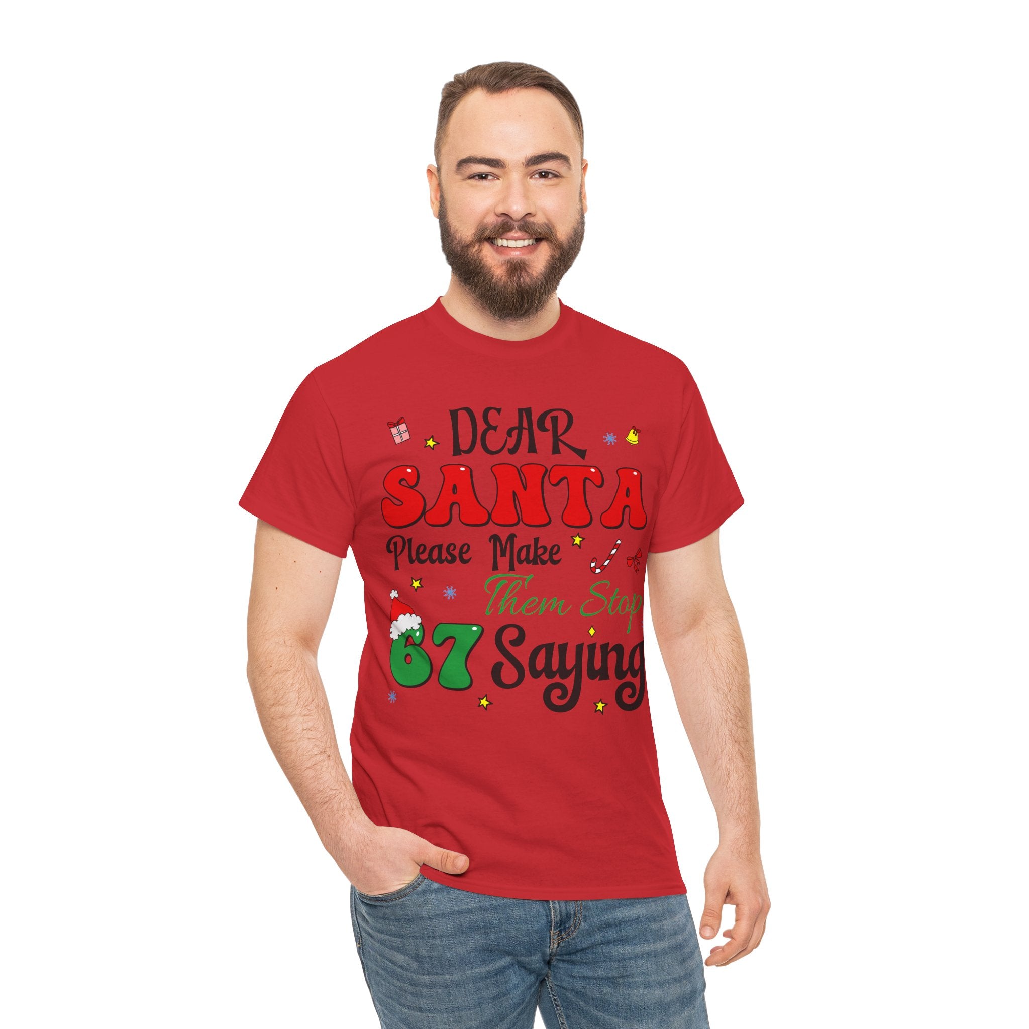 Santa 67 Them Stop Christmas Unisex Cotton Tee