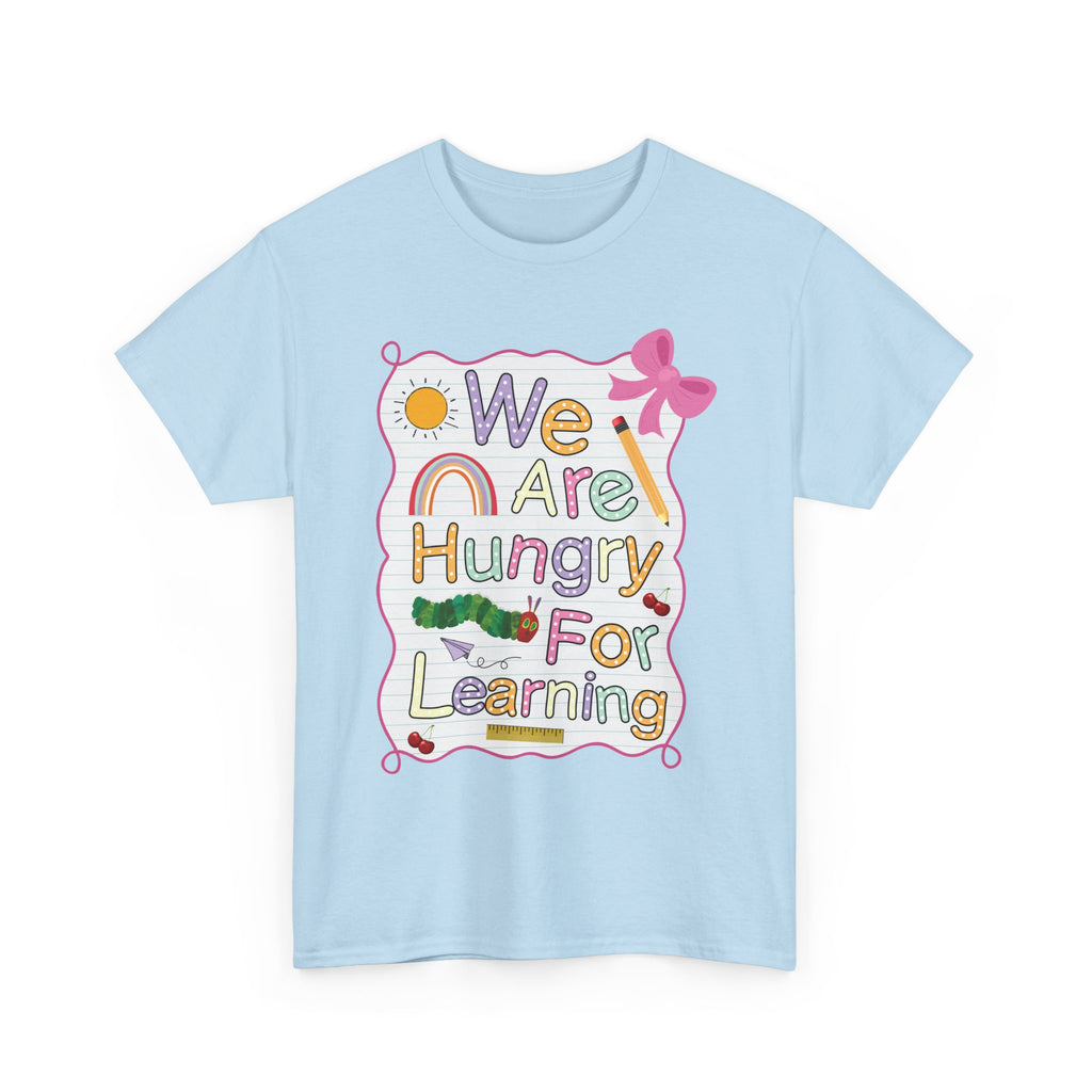 Hungry for Learning Unisex Tee