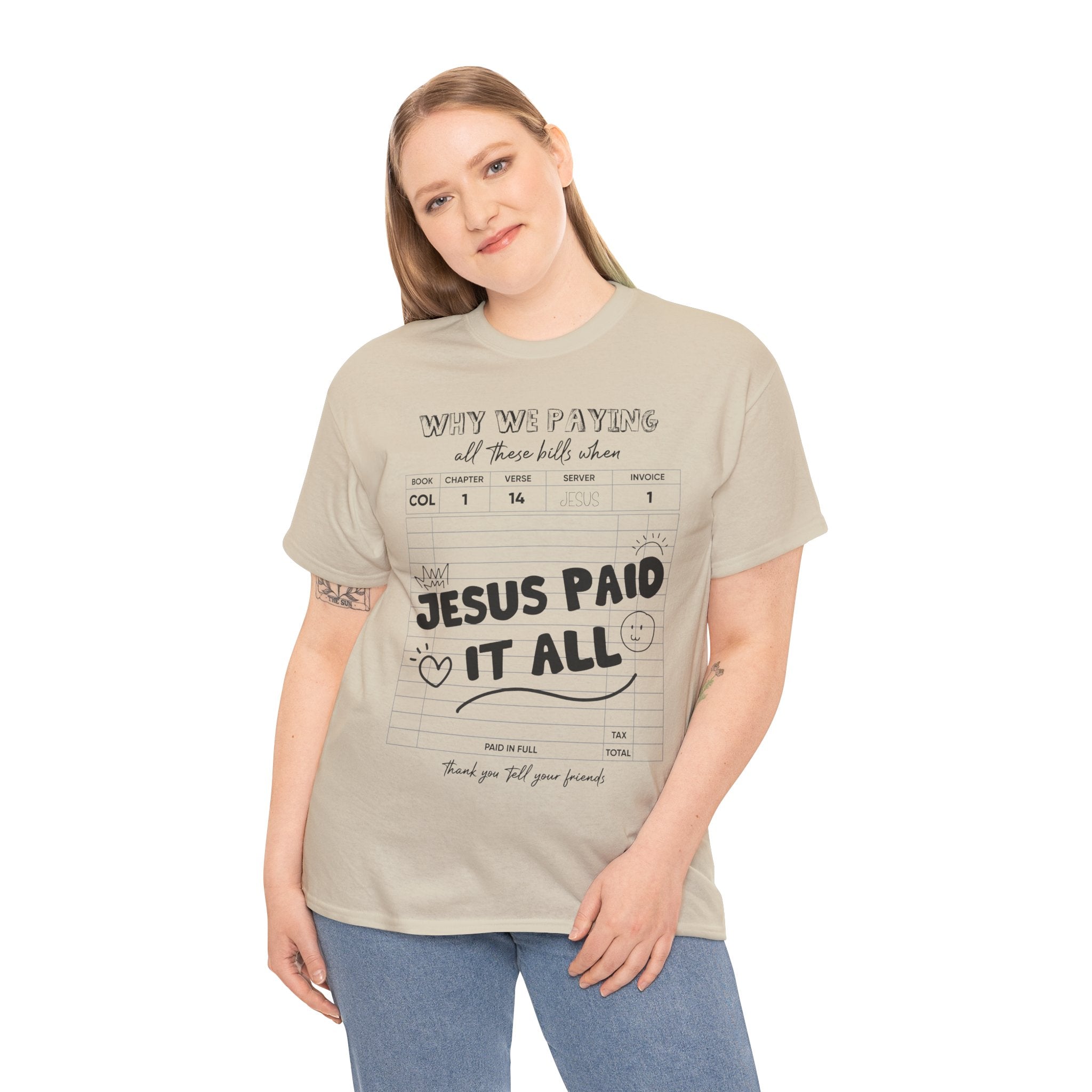 Christian Tee — “Why We Paying All These Bills When Jesus Paid It All” Receipt-Style Faith Shirt.Unisex Cotton Tee