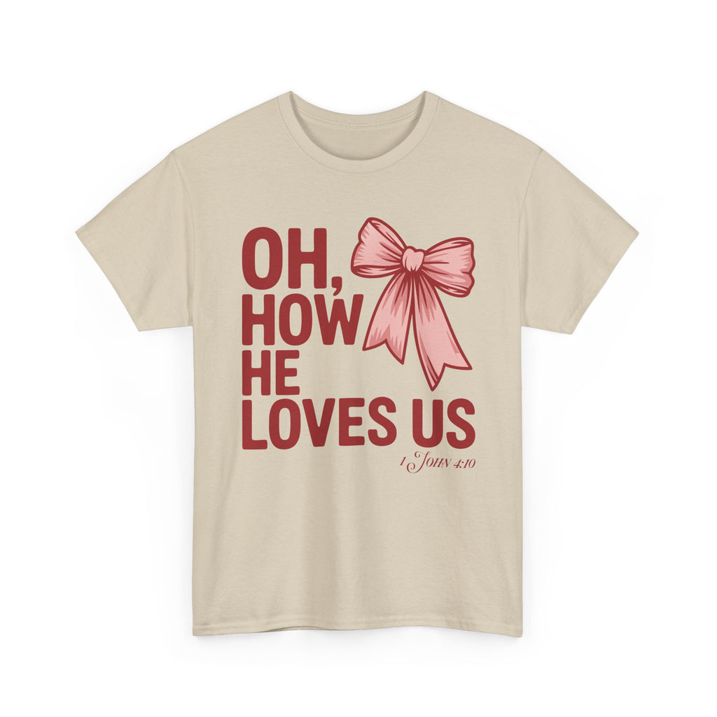 Oh, How He Loves Us Christian Valentine Tee — 1 John 4:10 Red & Pink Unisex Cotton Tee