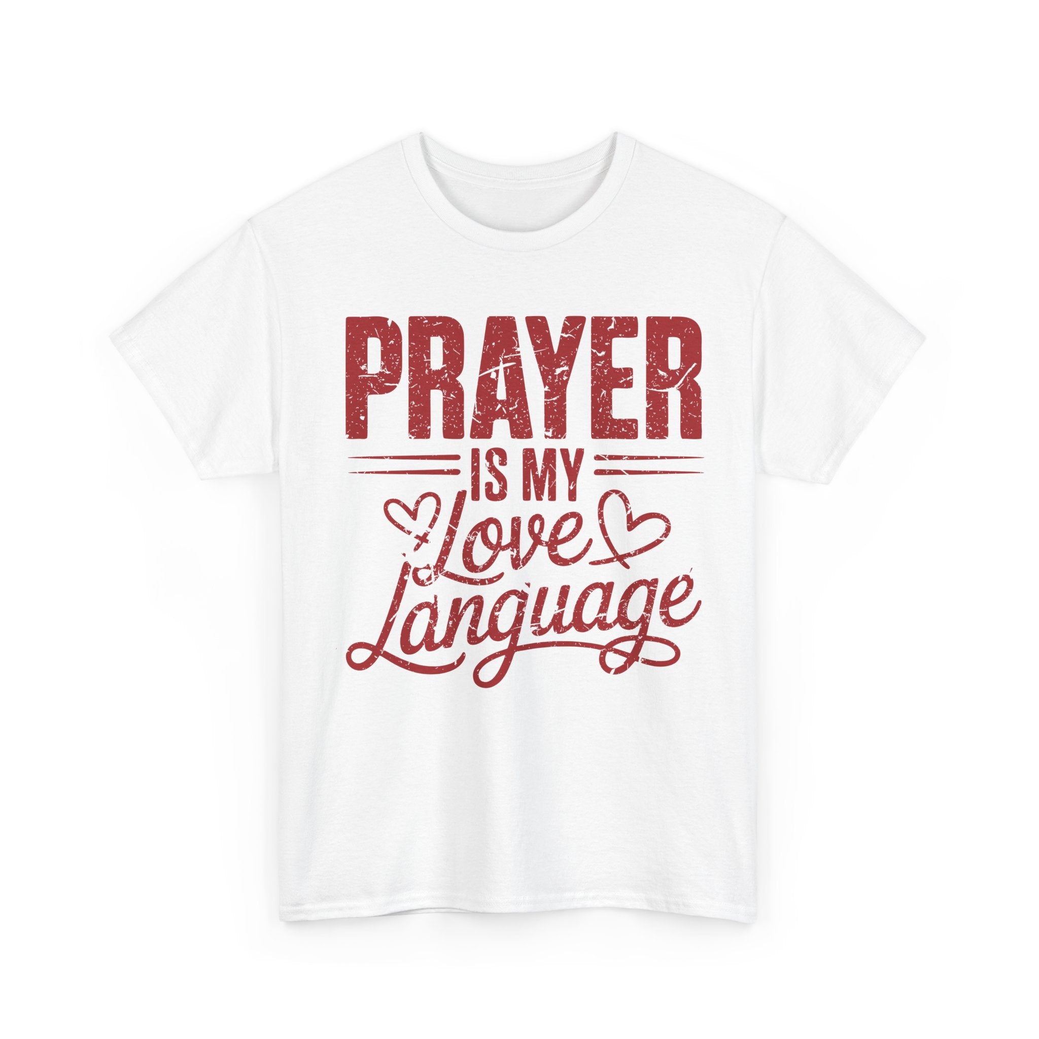 Prayer Is My Love Language T-Shirt — Faith-Inspired Red Hearts Unisex Cotton Tee
