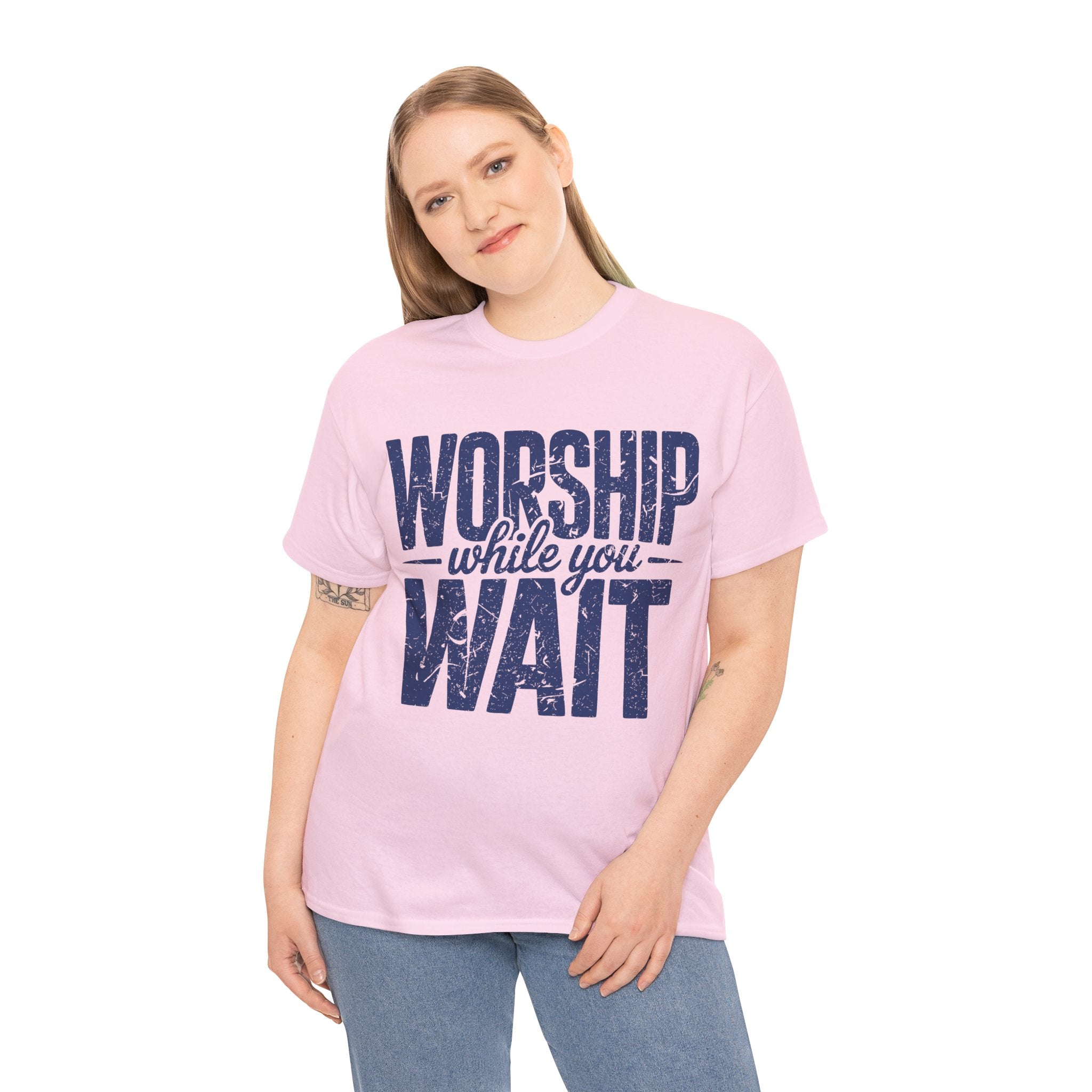 Worship While You Wait T‑Shirt — Distressed Pastel Blue Faith Unisex Cotton Tee
