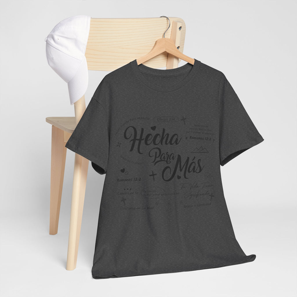 Hecha Para Más Christian T‑Shirt — Spanish Faith Typography Unisex Cotton Tee