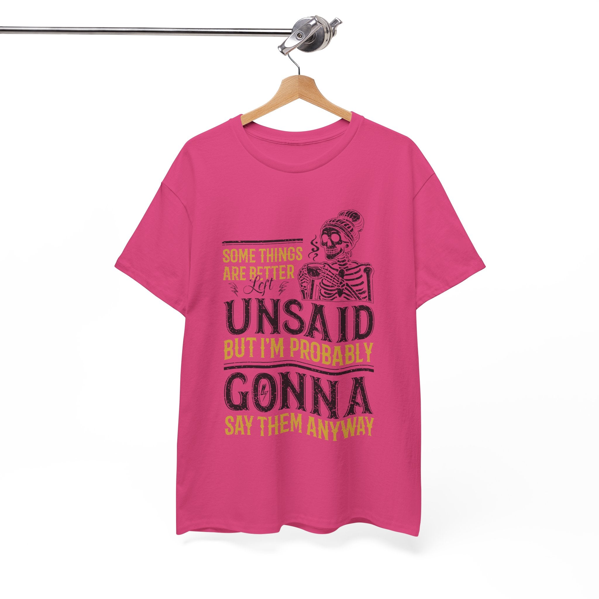 Distressed Yellow "Some Things Are Better Left Unsaid"Unisex Cotton Tee
