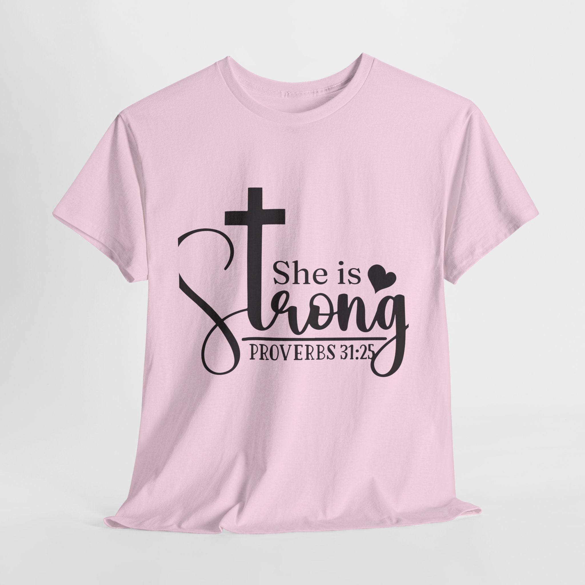 Proverbs 31:25 'She is Strong' T-Shirt – Christian Cross & Heart Unisex Cotton Tee