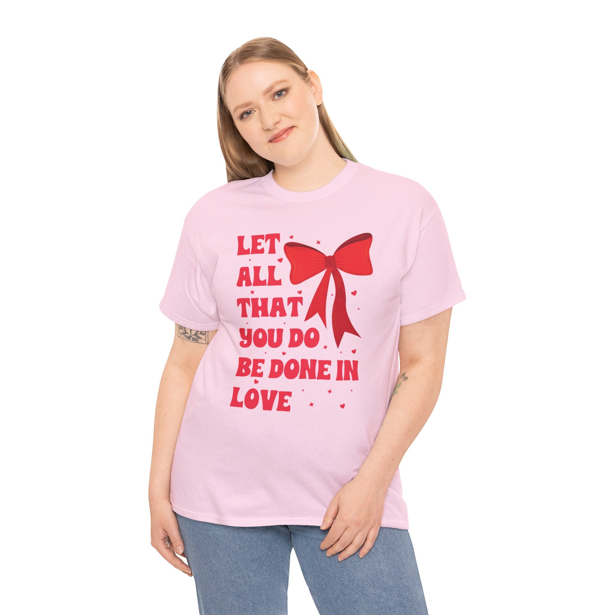 Valentine Tee — "Let All That You Do Be Done in Love" Heart Bow Unisex Cotton Shirt