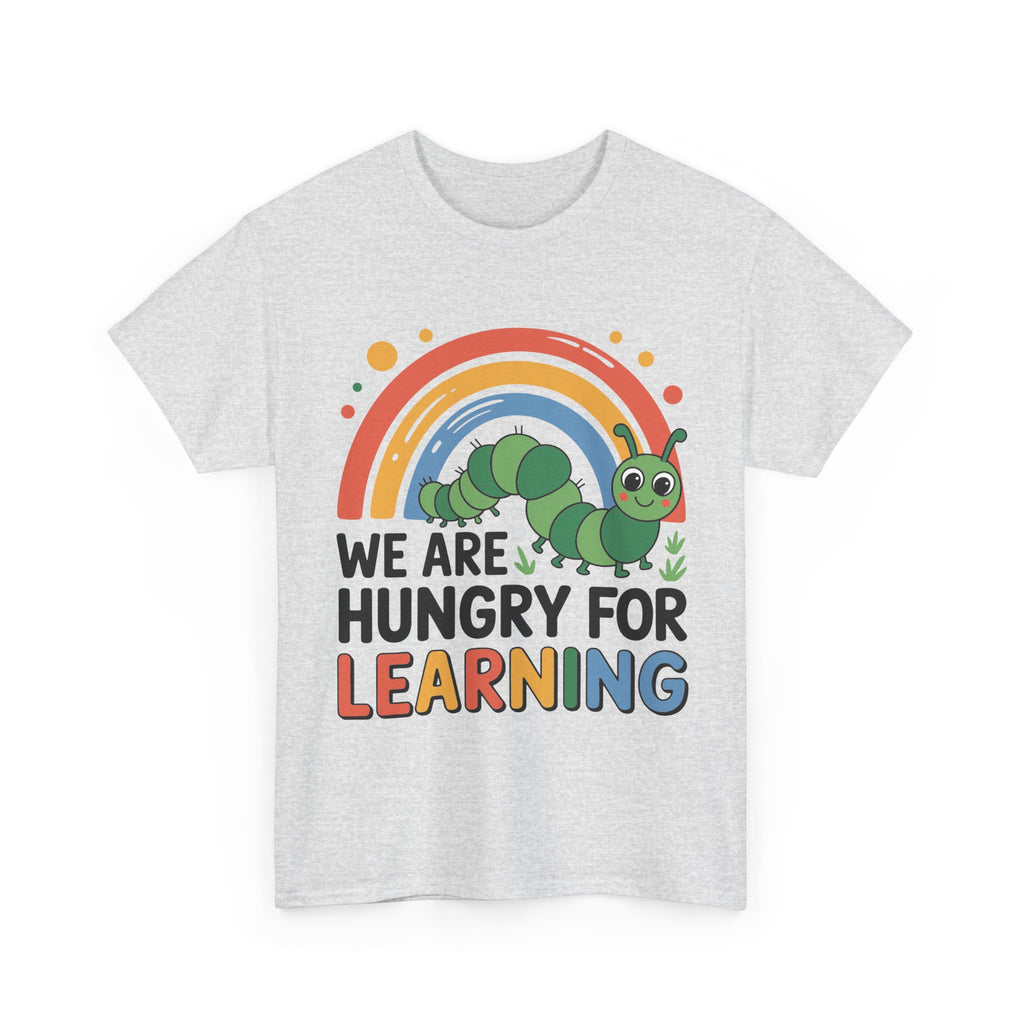 Hungry for Learning Unisex Tee