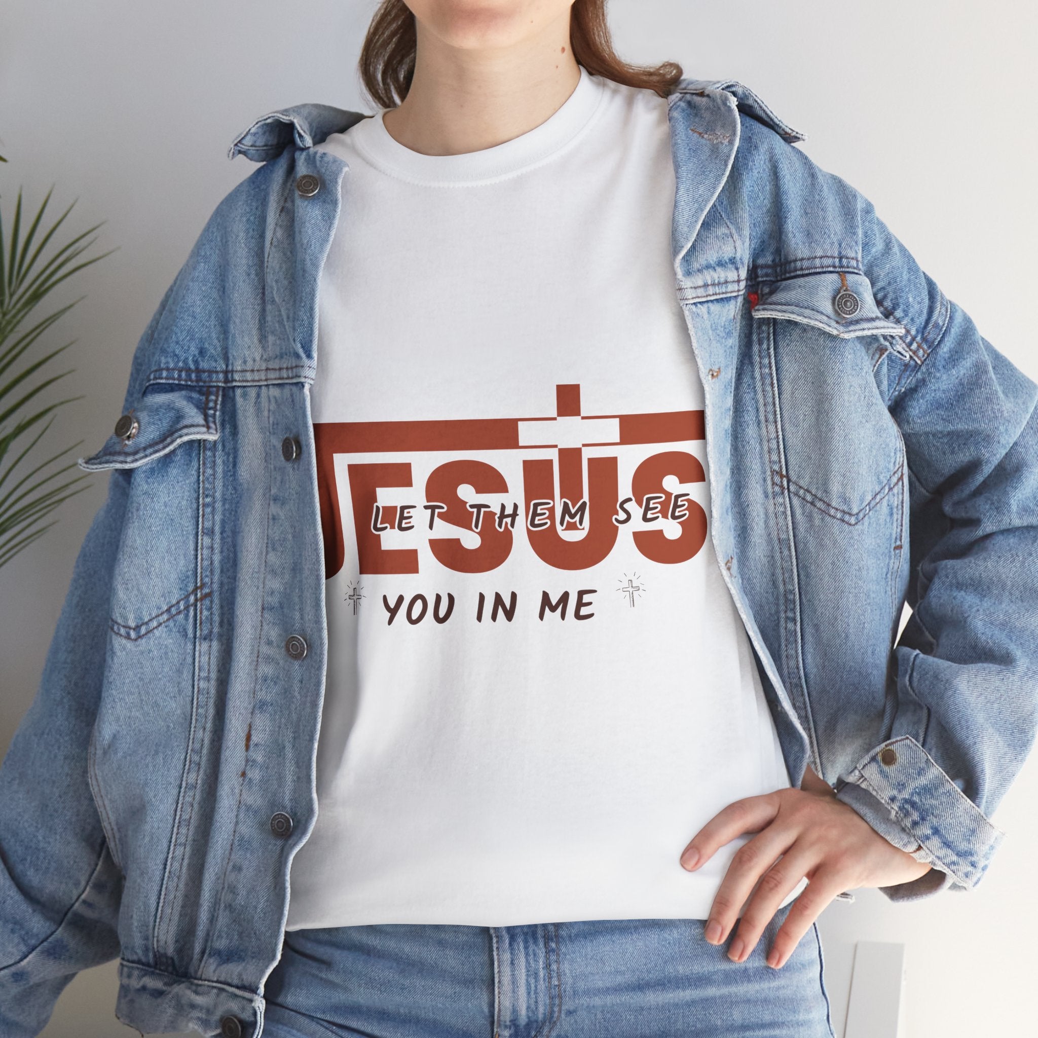 Jesus, Let Them See You in Me T-Shirt — Minimalist Christian Cross Unisex Cotton Tee