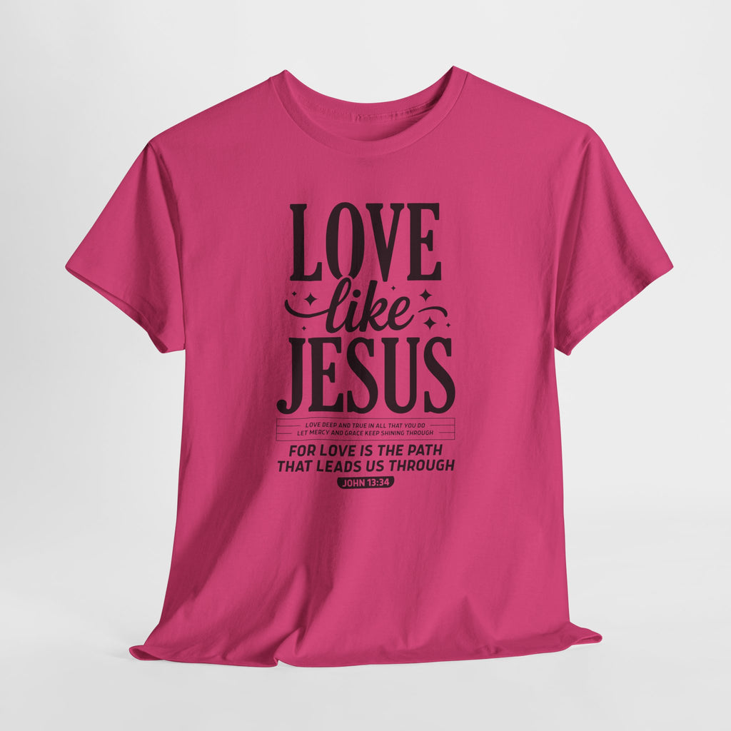 Love Like Jesus Tee — John 13:34 Faith-Inspired Christian Unisex Cotton T-Shirt