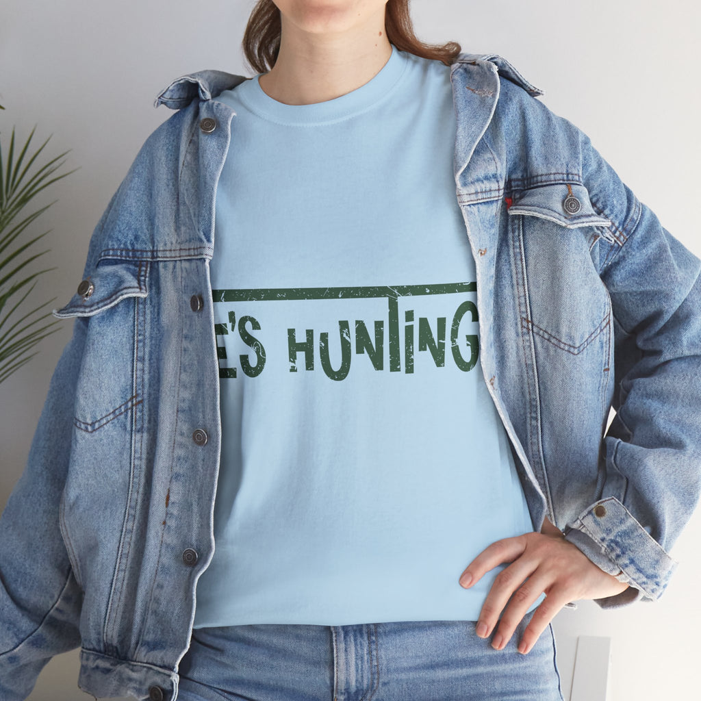 He’s Hunting Distressed Tee — Minimalist Tan Hunting Unisex Cotton Tshirt