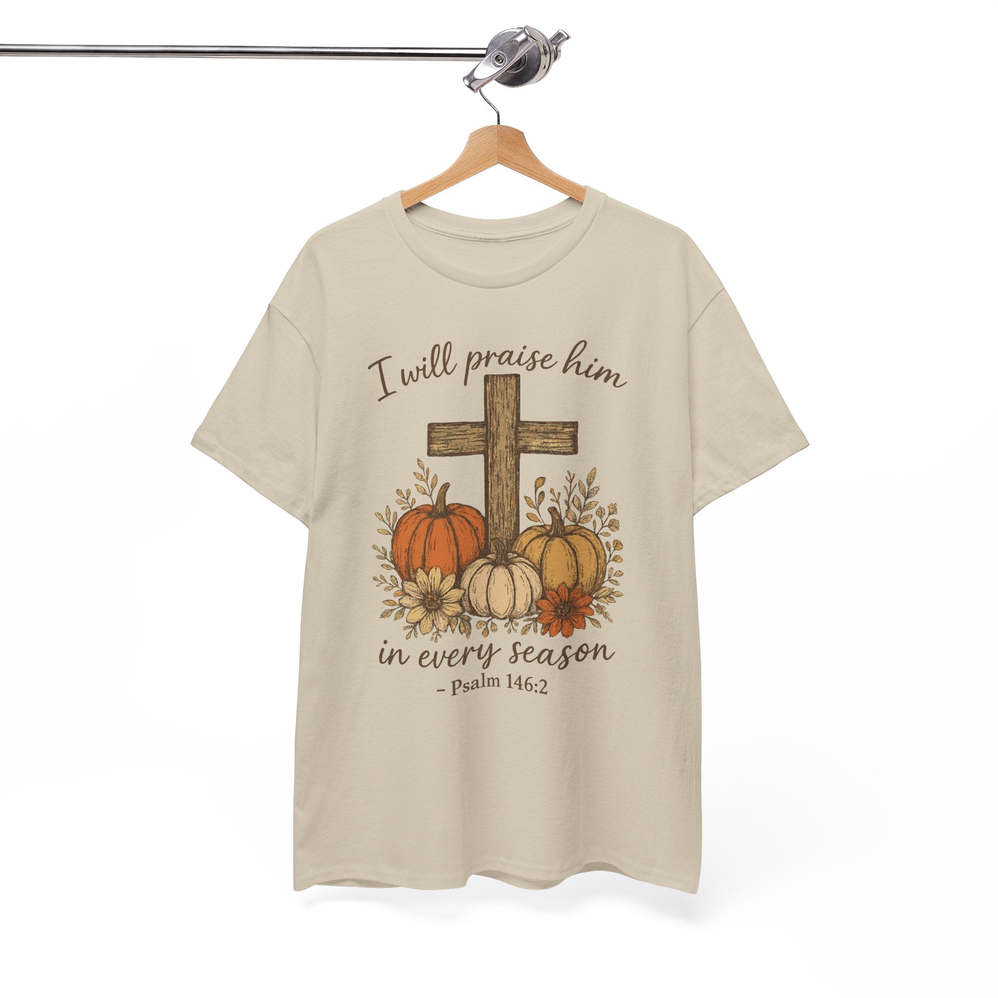 Psalm 146:2 Pumpkin Cross T-Shirt — I Will Praise Him in Every Season. Unisex Cotton Tee