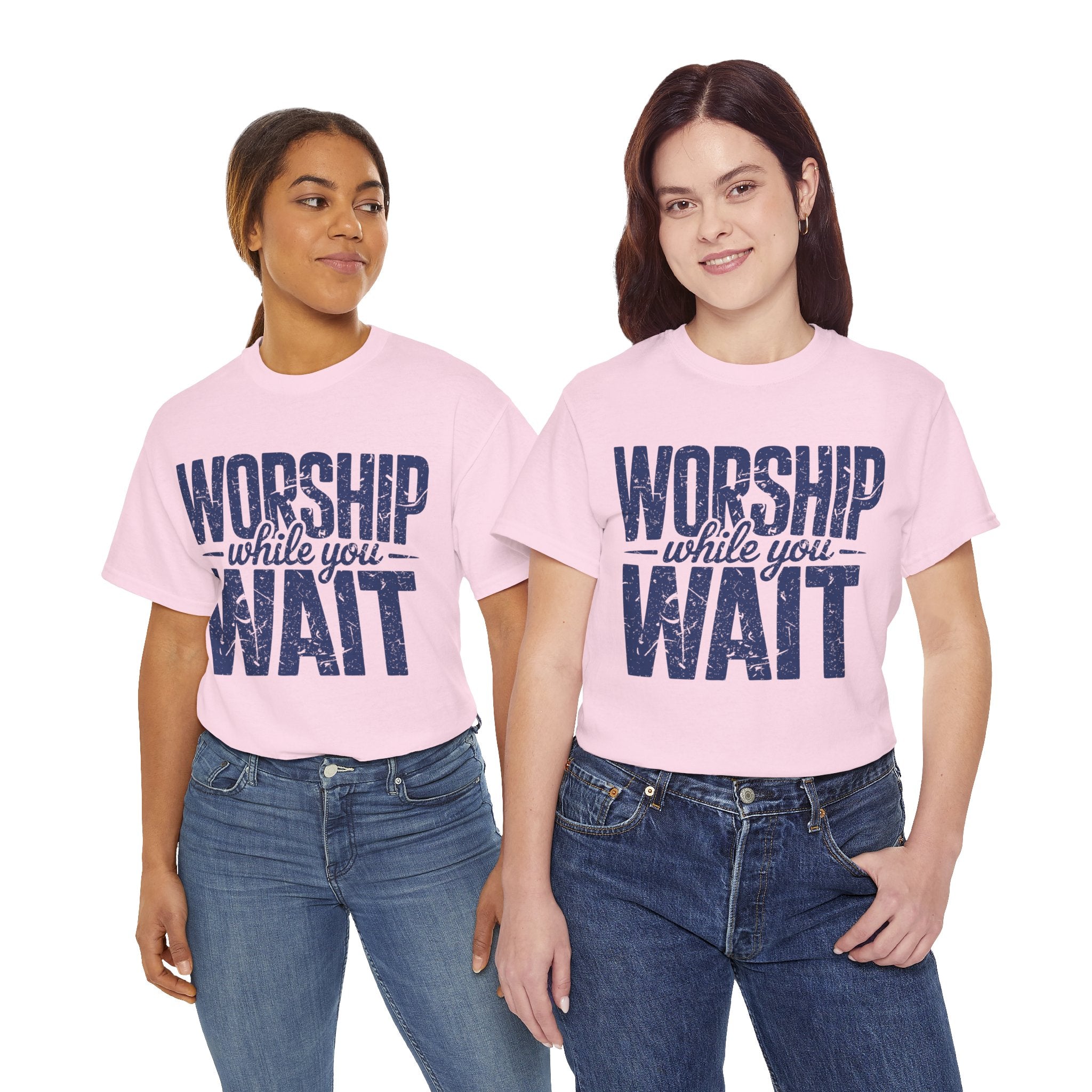 Worship While You Wait T‑Shirt — Distressed Pastel Blue Faith Unisex Cotton Tee