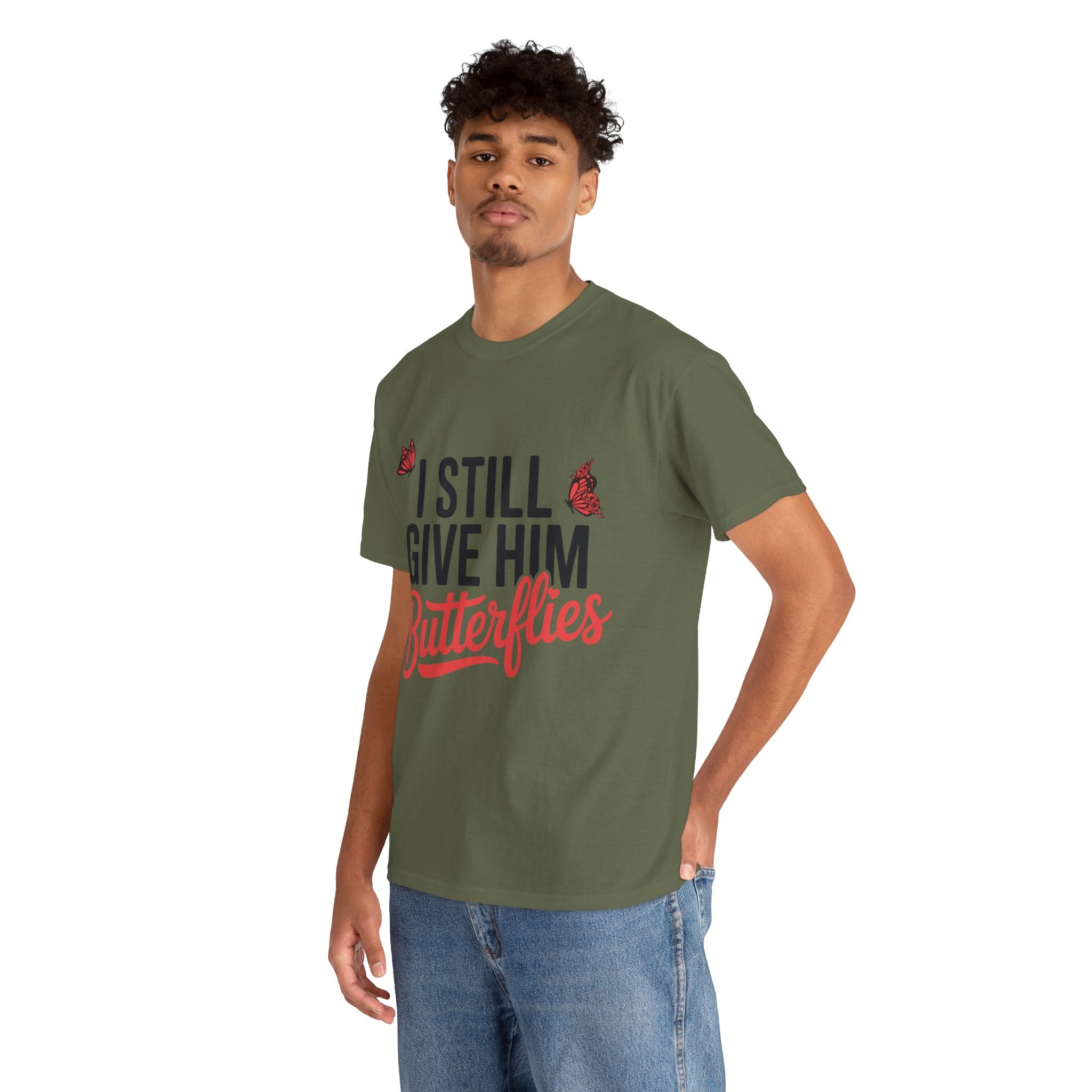 I Still Give Him Butterflies T-Shirt — Romantic Floral Butterfly Unisex Cotton Tee