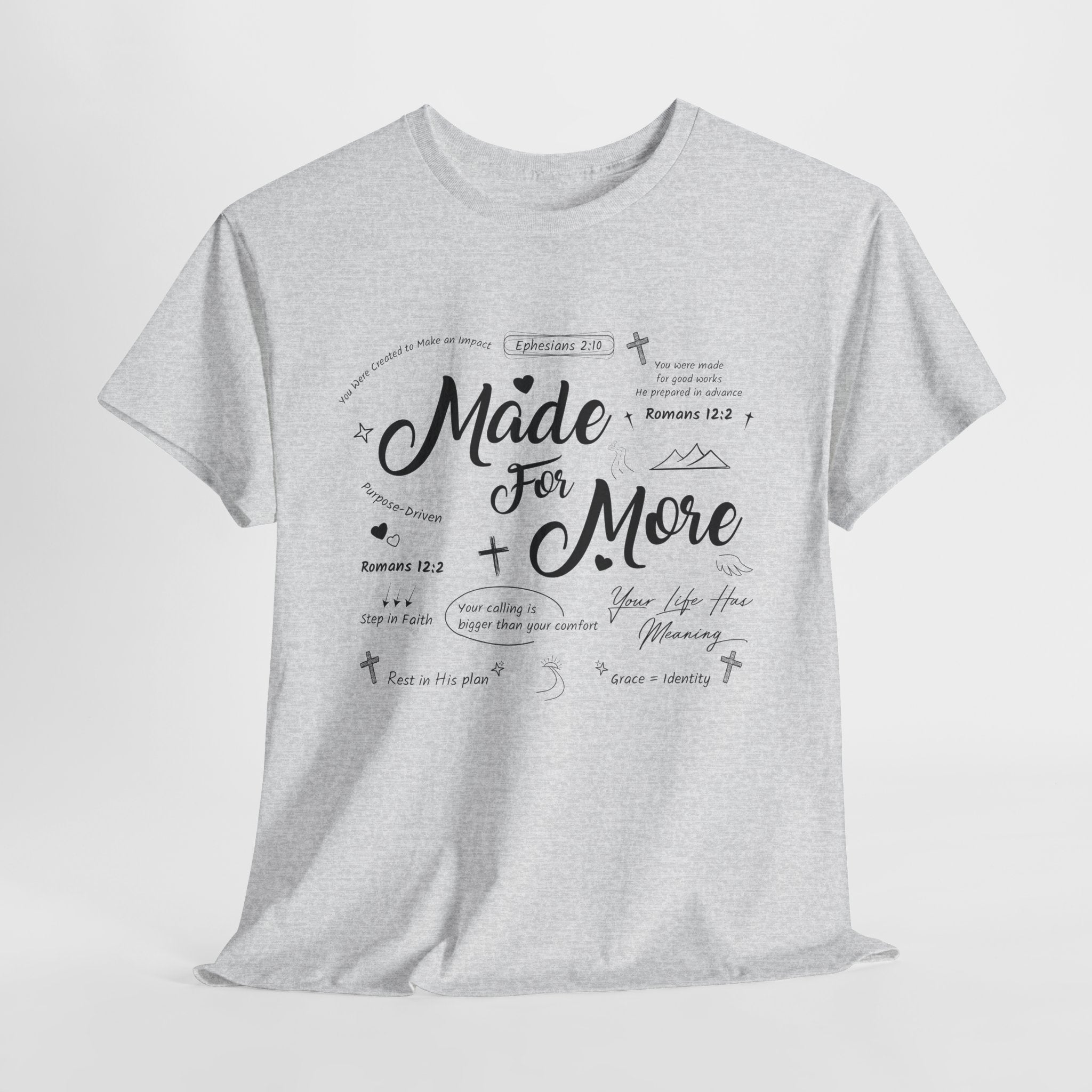 Made For More Faith T-Shirt — Inspirational Bible Verse Unisex Cotton Tee